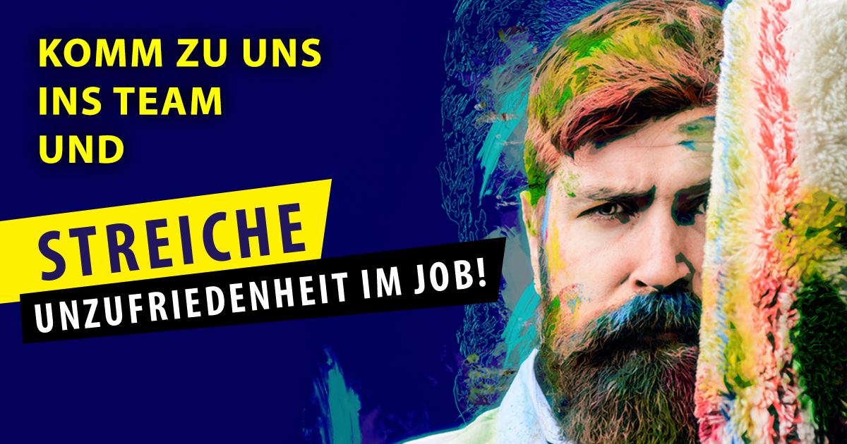 Komm zu uns ins Team und streiche Unzufriedenheit im Job!